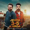 About Jehda 3 5 Karda (feat. MrSadak) Song